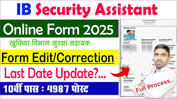 IB Security Assistant Form Fill UP Edit Correction | IB SA Online Form 2025 form Edit Process?