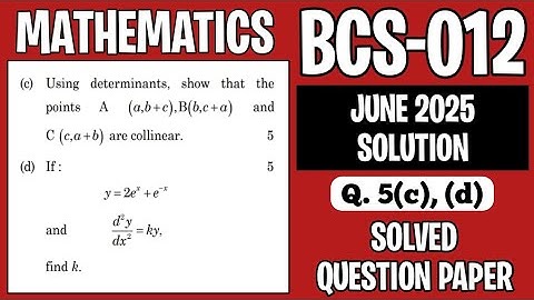 P12- 5(c), (d) | BCS 012 June 25 Solution | BCS012 Solved Question Paper | BCS12 Important Question