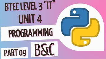 BTEC Level 3 IT - Unit 4 - Programming - Part 09 - ASSIGNMENT B&C INTRODUCTION