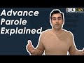 Advance Parole Explained