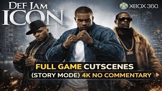 Def Jam: Icon – Full Game Cutscenes (Story Mode) | 4K No Commentary | Xbox