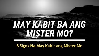 Paano malalaman kung may kabit ang mister mo?