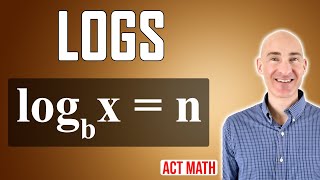 Logs (ACT Math Review Video Course 40 of 65)