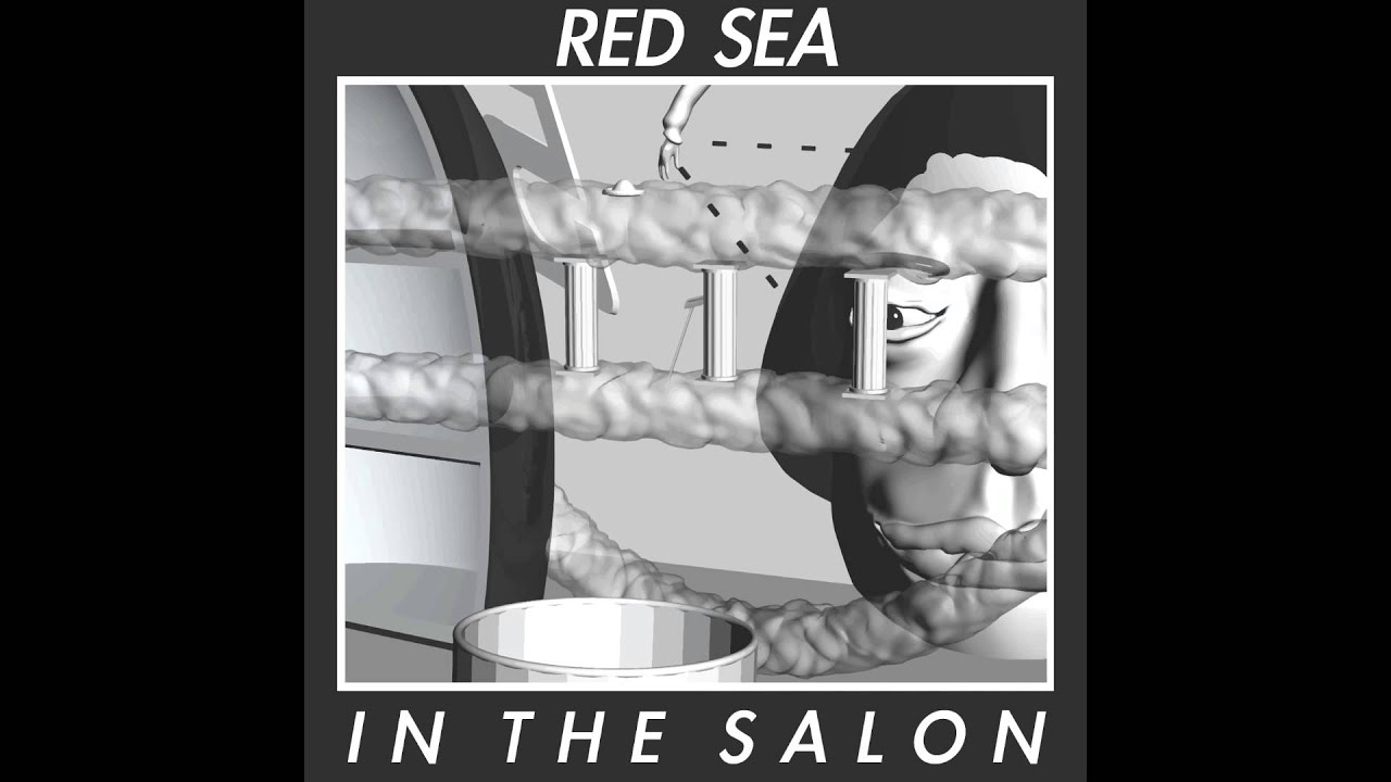 Watch Red Sea "Life Image Module" Official Single on YouTube Watch Red Sea "Life Image Module" Official Single on YouTube