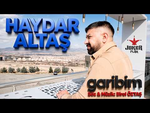 Haydar Altaş - Garibim