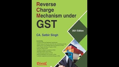 RCM under GST Book by CA Satbir Singh I Reverse Charge Mechanism in GST 2021