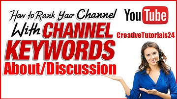 How to Rank Your Channel With Channel Keywords/About/Discussion | Video SEO Part-1 | Channel SEO