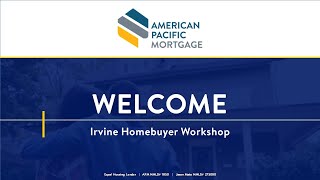 Irvine Homebuyer Workshop - July 2023 by Jason Mata 51 views 9 months ago 1 hour, 4 minutes