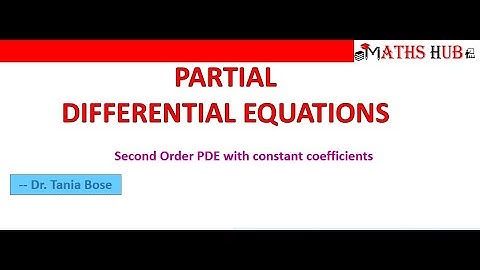 Second Order PDE with constant coefficients-Part-5 (Partial Differential Equations)