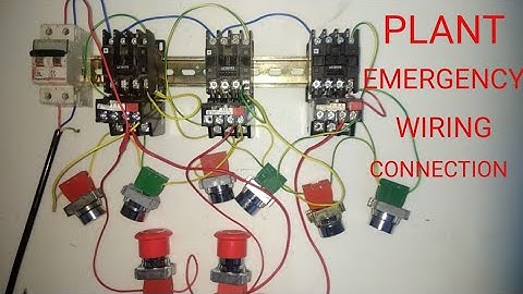 PLANT मे EMERGENCY SWITCH WIRING कैसे करते है?