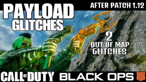 BO4 GLITCHES PAYLOAD AFTER PATCH 1.12