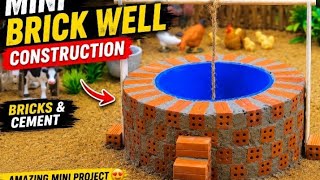 Mini Brick Well Construction | Amazing Cement & Bricks Mini Project 😍
