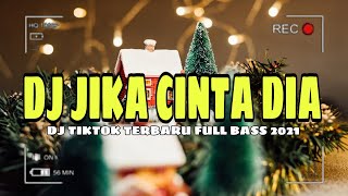 Download Lagu DJ TIKTOK JIKA CINTA DIA | DJ TIKTOK TERBARU FULL BASS 2021 MP3