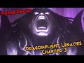 Dragonflight Legacies Chapter 3! | Narab Reacts
