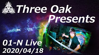 Three Oak Presents 01-N Live 20200418