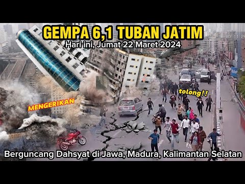 GEMPA 6,1 TUBAN JATIM, Terasa di Jawa, Madura, Kalimantan Selatan