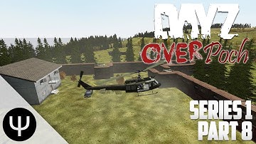 ARMA 2: DayZ Overpoch Mod — Series 1 — Part 8 — Arms Dealers!