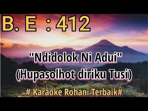 karaoke Buku Ende No.412 Ndi dolok adui