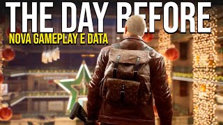 NOVA GAMEPLAY de THE DAY BEFORE Finalmente 2022 e DATA de Lançamento! 