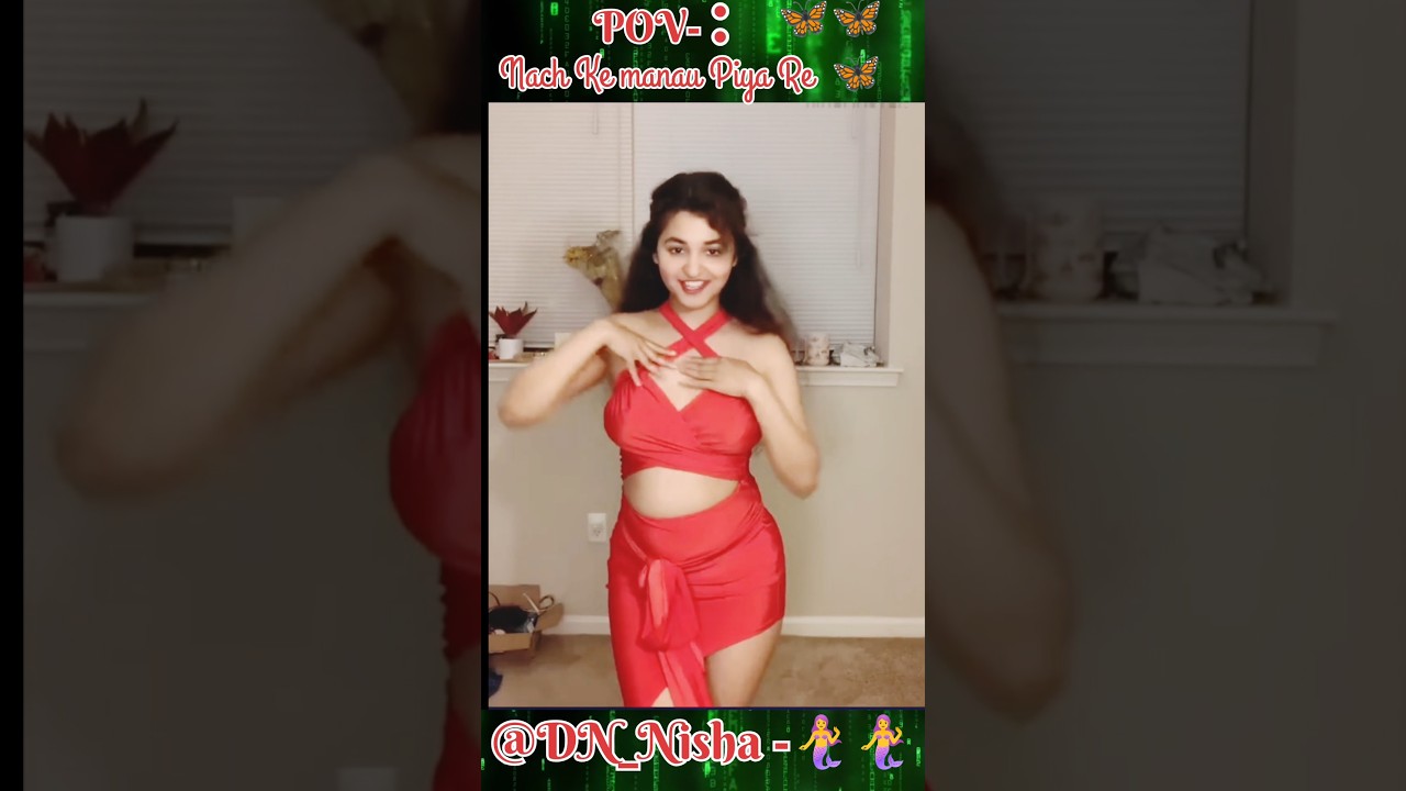 Nach Ke Manau Piya re💃💃