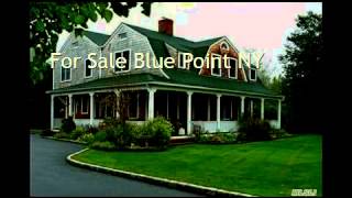 Real Estate Houses Blue Point Ny Search Mls