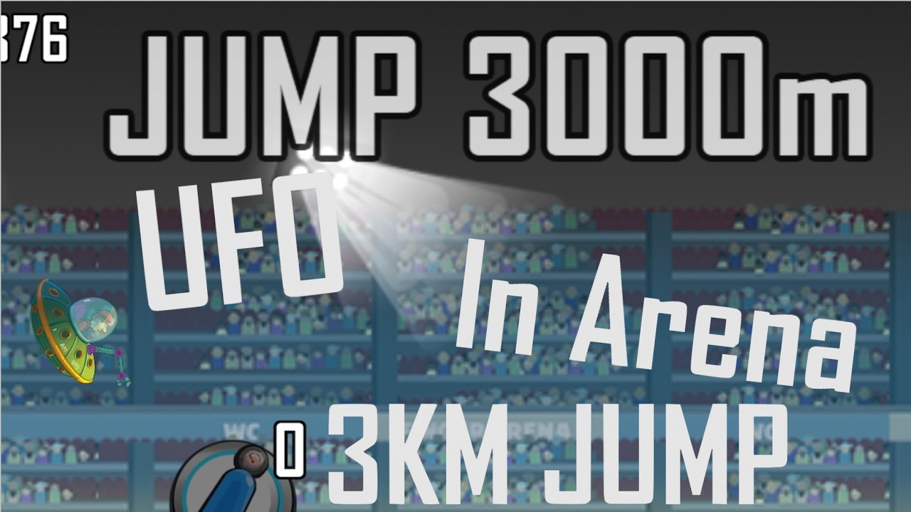 UFO In Arena: 3KM+ JUMP