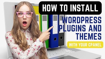 How to Install WordPress Plugins and Themes With Your cPanel