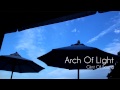 Arch Of Light Feat SATOMI Glint Of Sound Arch Of Light Feat SATOMI Glint Of Sound