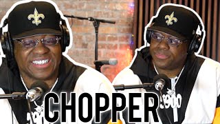 Chopper “NEW ORLEANS DON’T CLAIM YOU” | No Rap Cap Podcast