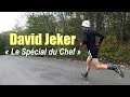 David jeker  entranement de course en montagne   le spcial du chef 