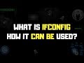 What is Ifconfig ? | How it can be used?