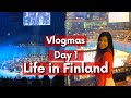I'M BACK! Happy November days in Finland - Life in Finland Vlogmas Day 1🎄❄️🎁 |🇲🇲 🇫🇮