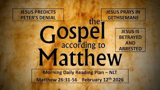 Matthew | Mat 26:31-56 | February 12th 2026