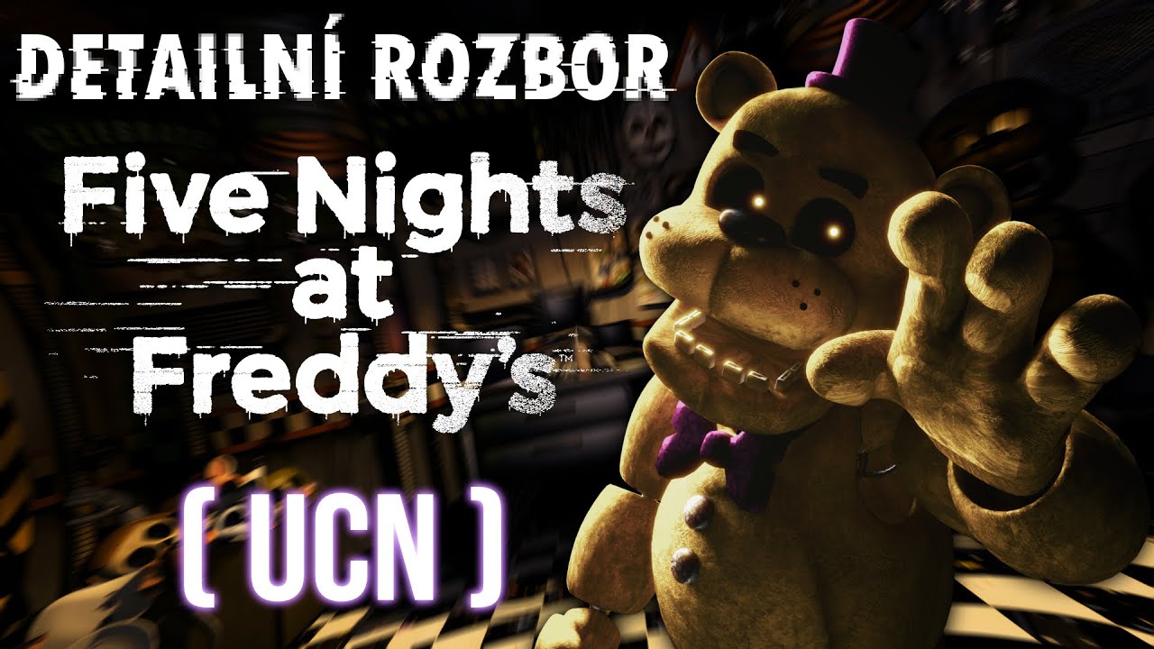 Detailní rozbor Ultimate Custom Night – Veškeré informace o hře v jediném videu