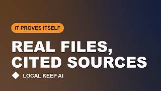 Real Files and Cited Sources — How Local Keep AI Proves Its Answers