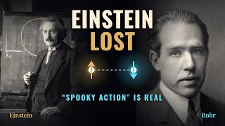 Einstein vs Bohr: The Experiment That Proved Spooky Action Is Real