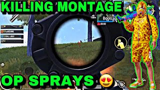 KILLING MONTAGE || OP SPRAYS 😍 || PUBG MOBILE ||