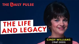 The Life and Legacy of Cindy Williams: From 'Laverne & Shirley' to Film Icon
