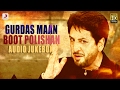 Gurdas maan  boot polishan  album   audio