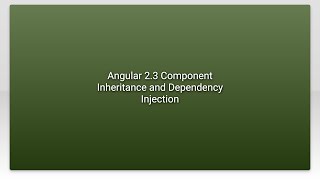 Angular 2.3 Component Inheritance and Dependency Injection