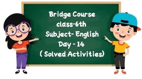 Setu Abhyaskram Bridge Course Class 6th English Day 14 | सेतू अभ्यासक्रम  इंग्रजी दिवस - १४