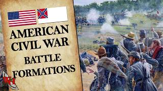 A Short Guide to American Civil War Battle Formations