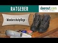 Wanderschuhpflege - Wanderschuhe Pflege&Tipps in 3.Schritten