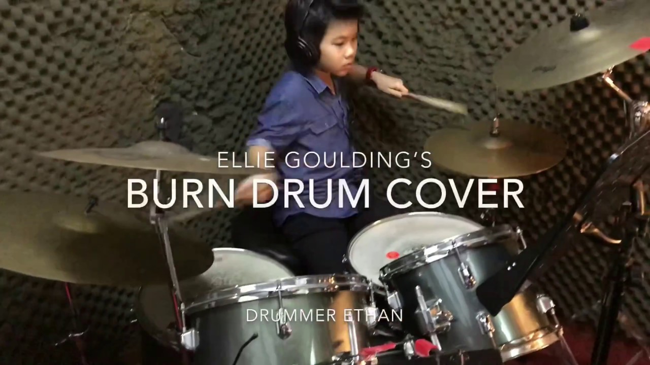 Burn Ellie Goulding Drum Cover Youtube Drum Cover Ellie Goulding Drums