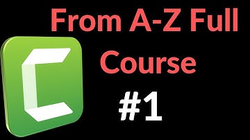 Camtasia Video Editing Bangla Tutorial 2019 - Camtasia Studio Tutorial Part -1 ( Full course )