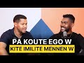 Pa koute ego w kite imilite mennen w  jt podcast with edward jeanbarre