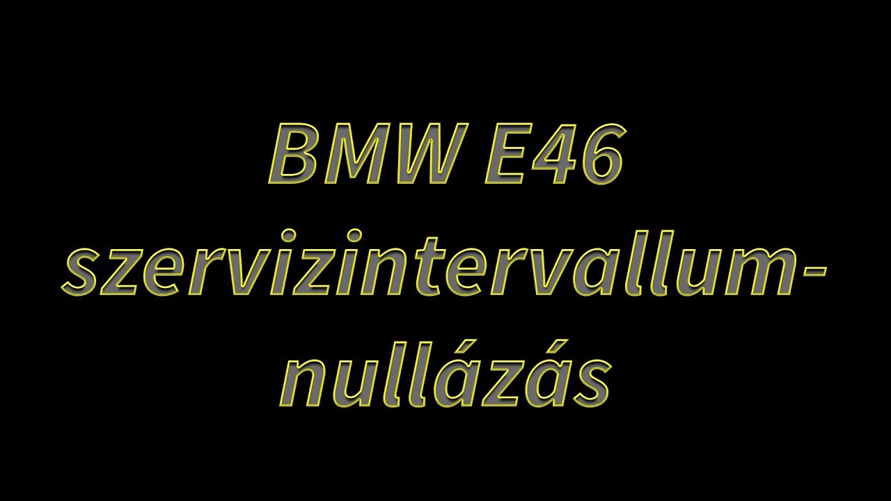Bmw e46 olajcsere nullázás