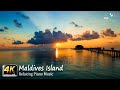 Maldives Island in 4K Ultra HD - Part Two - 🎵Relaxing Piano Music 🎵Relaxing Sleep Music
