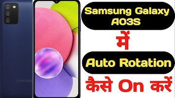 How to enable auto rotation in Samsung Galaxy A03S || Samsung Galaxy A03S auto rotation