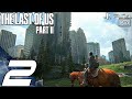 THE LAST OF US 2 - Gameplay Walkthrough Part 2 - Seattle (Full Game) PS4 PRO Let's Play